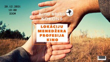 Kino klubs KOKONS aicina uz diskusiju “Lokāciju mendžera profesija kino”