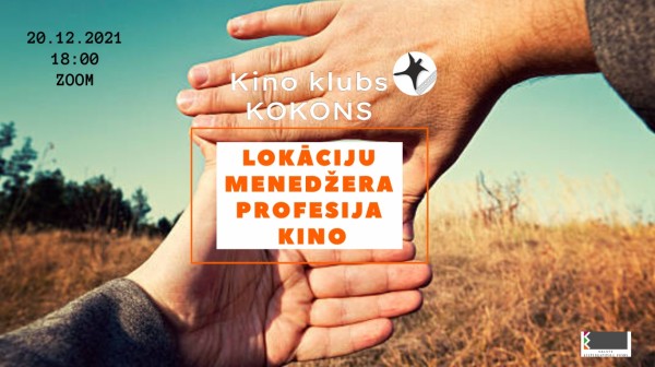 Kino klubs KOKONS aicina uz diskusiju “Lokāciju mendžera profesija kino”